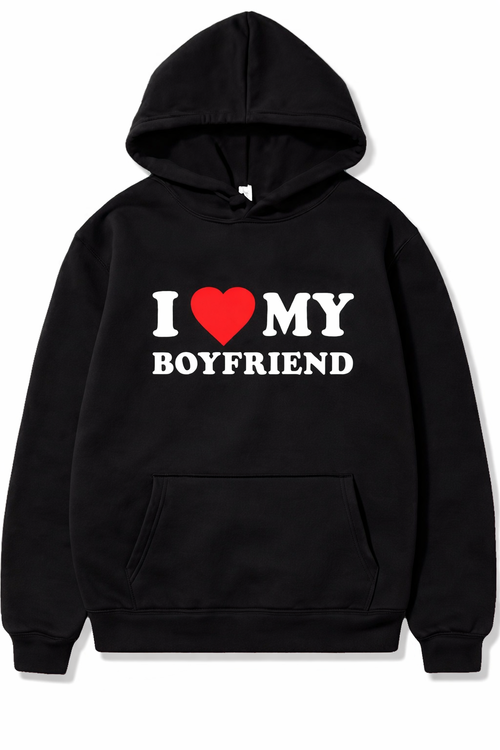 Hoodie « I Love My Boyfriend »